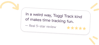 A track review that says: In a weird way, Toggl Track kind of makes time tracking fun.